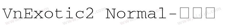 VnExotic2 Normal字体转换 VnExotic2 Normal字体转换